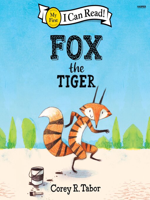 Title details for Fox the Tiger by Corey R. Tabor - Available